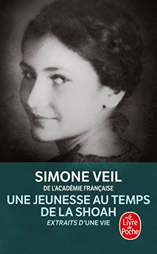 Une jeunesse au temps de la Shoah: Extraits d'Une vie