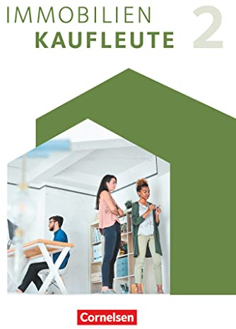 Immobilienkaufleute - Ausgabe 2022 - Band 2: Lernfelder 6-9: Schulbuch