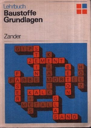 Baustoffe. Grundlagen