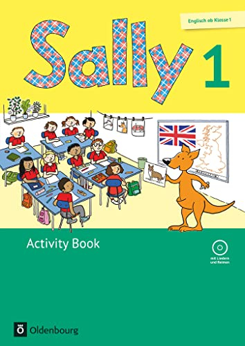 Sally - Englisch ab Klasse 1 - Ausgabe 2015 für alle Bundesländer außer Nordrhein-Westfalen - 1. Schuljahr: Activity Book - Mit Audio-CD und Kartonbeilagen