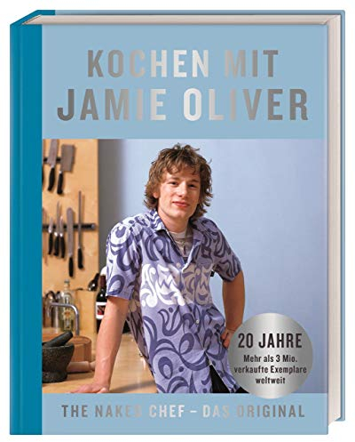 Kochen mit Jamie Oliver: The Naked Chef - Das Original