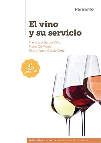 El vino y su servicio 2.ª edición (Hostelería y Turismo)