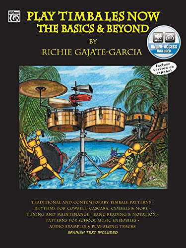 Play Timbales Now: The Basics & Beyond