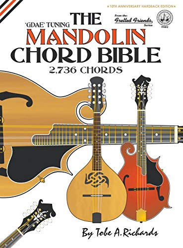 The Mandolin Chord Bible: GDAE Standard Tuning 2,736 Chords (FFHB12) (Fretted Friends)