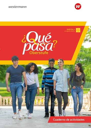 ¿Qué pasa? - Ausgabe 2023 für die Sekundarstufe II: Cuaderno de actividades (mit Webcodes)