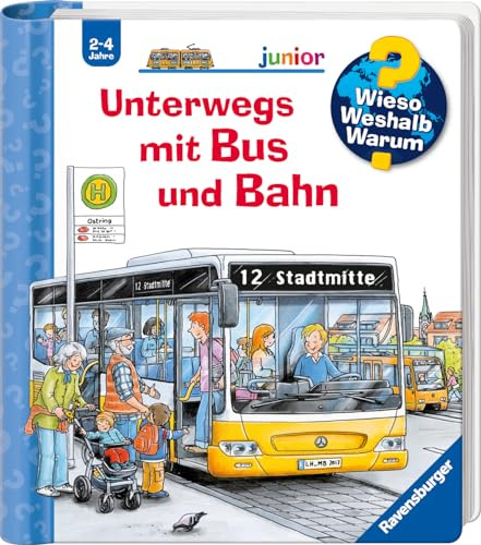 Wieso? Weshalb? Warum? junior, Band 63 - Unterwegs mit Bus und Bahn (Sachbuch ab 2 Jahre - mit Klappen) (junior, 63)