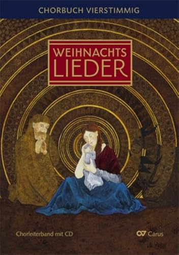 Weihnachtslieder: Chorbuch vierstimmig (LIEDERPROJEKT)