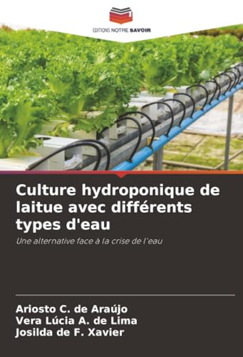 Culture hydroponique de laitue avec différents types d'eau: Une alternative face à la crise de l'eau