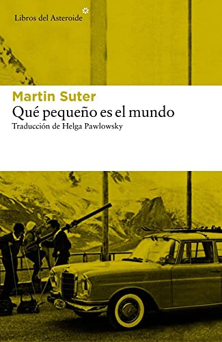 Que Pequeño Es El Mundo: 163 (Libros del Asteroide)