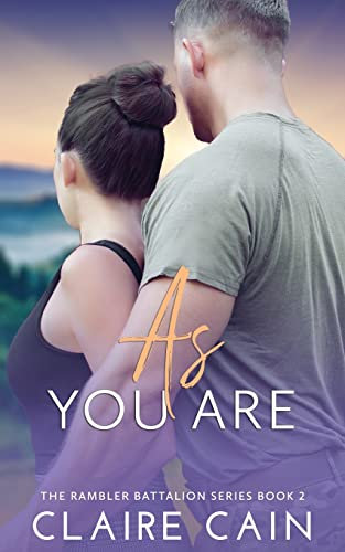 As You Are: A Sweet Military Romance: 2