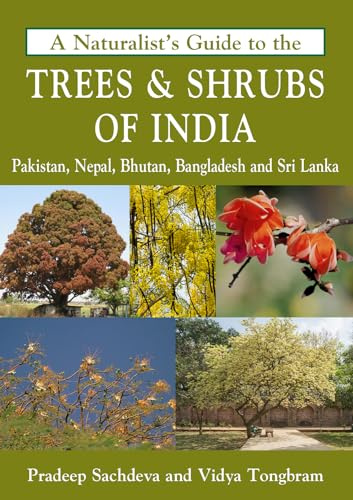 Naturalist's Guide to the Trees & Shrubs of India (Naturalist's Guides)