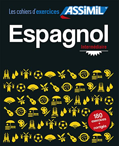 Cahier d'Exercices Espagnol | Niveau Intermédiaire | Assimil