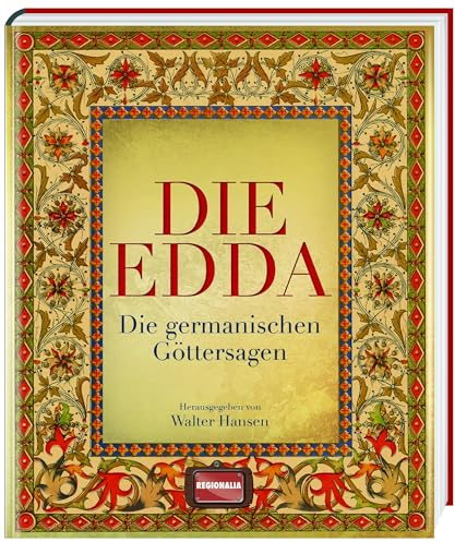 Die Edda: Die germanischen Göttersagen