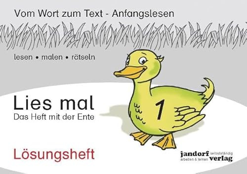 Lies mal 1 - Das Heft mit der Ente: Lösungsheft