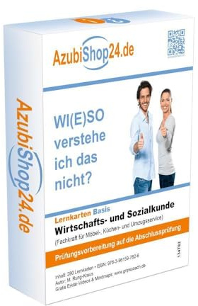 Lernkarten Wirtschafts- und Sozialkunde Fachkraft für Möbel-, Küchen- und Umzugsservice Prüfungsvorbereitung Wiso Prüfung: Wiso Prüfungsvorbereitung ... Wirtschafts- und Sozialkunde Prüfung