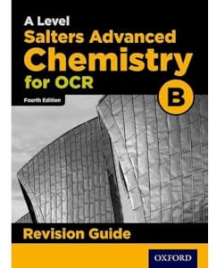 OCR A Level Salters' Advanced Chemistry Revision Guide (OCR B A Level Chemistry)