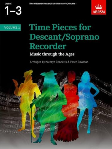 Time Pieces for Descant/Soprano Recorder, Volume 1 (Time Pieces (ABRSM))