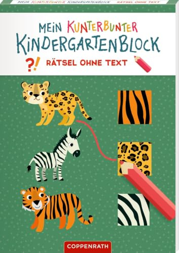 Mein kunterbunter Kindergartenblock: Rätsel ohne Text (Wilde Tiere): Rätselblock ohne Text mit wilden Tieren für Kinder ab 4 Jahren