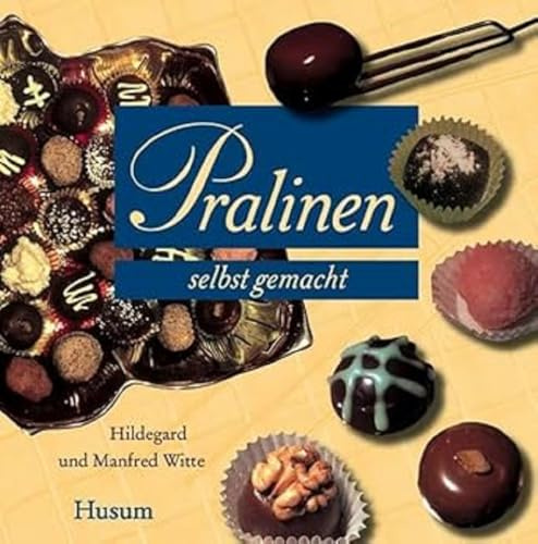 Pralinen selbst gemacht: Ein köstliches Vergnügen