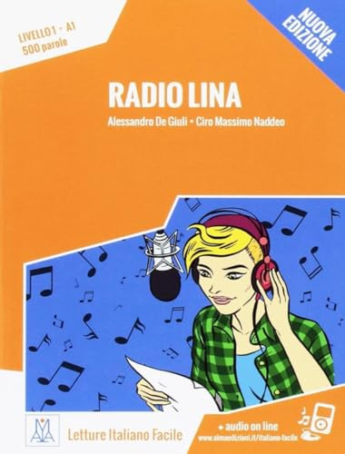 Radio Lina. Livello 1 A1 + MP3 audio - Nuova edizione: Radio Lina. Libro + online MP3 audio