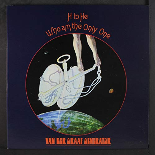H To He Who Am The Only One