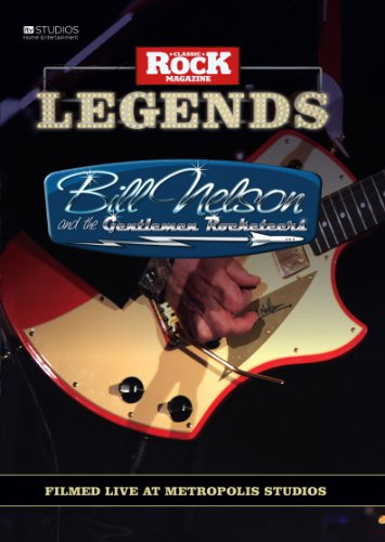 Classic Rock Legends: Bill Nelson