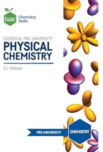 Essential Pre-University Physical Chemistry