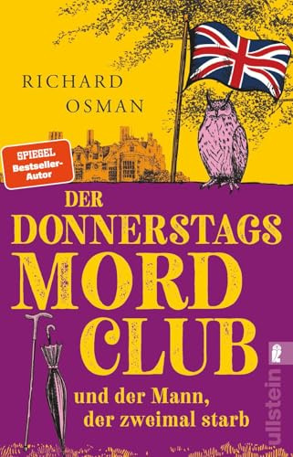 Der Donnerstagsmordclub und der Mann, der zweimal starb: Kriminalroman | Der Donnerstagsmordclub ermittelt wieder in diesem Rekorde brechenden Nummer 1-Bestseller aus England: 2