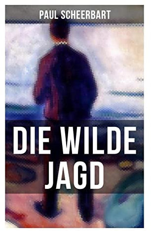 Die wilde Jagd: Entwicklungsroman