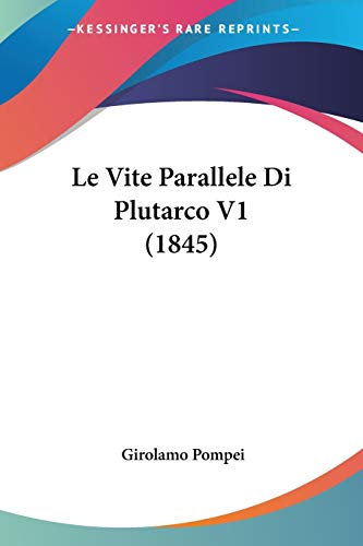 Le Vite Parallele Di Plutarco V1 (1845)