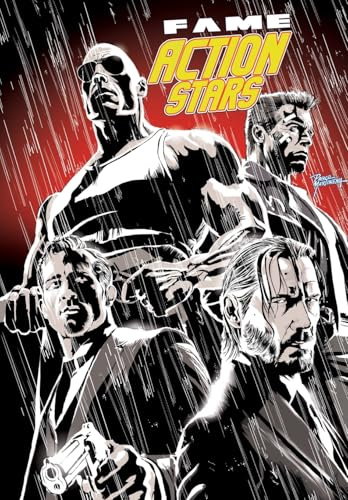 FAME: Action Stars: Keanu Reeves, Ryan Reyonolds and Arnold Schwarzenegger & Dwayne Johnson