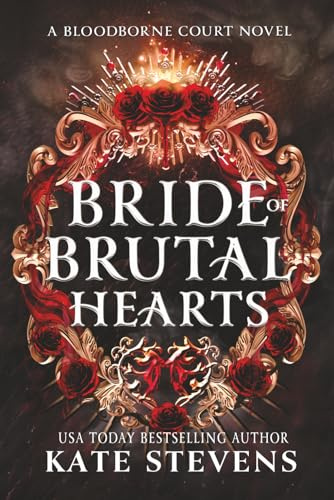Bride of Brutal Hearts: A Dark Fantasy Villain Romance: 1 (Bloodborne Court)
