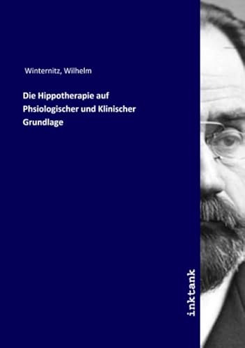 Die Hippotherapie auf Phsiologischer und Klinischer Grundlage