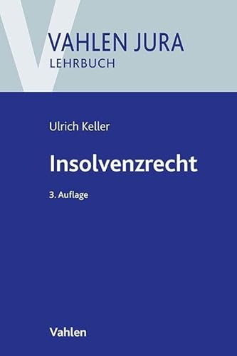 Insolvenzrecht (Vahlen Jura/Lehrbuch)