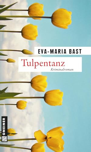 Tulpentanz: Kriminalroman (Ole Strobehn und Alexandra Tuleit)