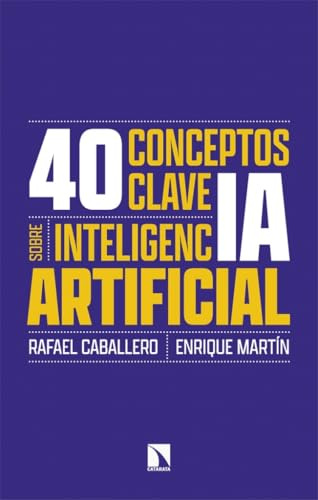 40 conceptos clave sobre inteligencia artificial (Mayor)