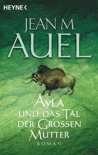 Ayla und das Tal der Grossen Mutter: Ayla 04: 13644