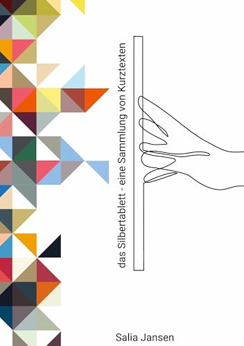das Silbertablett: eine Sammlung von Kurztexten