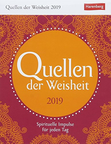 Quellen der Weisheit - Kalender 2019: Spirituelle Impulse für jeden Tag