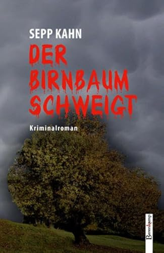 Der Birnbaum schweigt: Kriminalroman