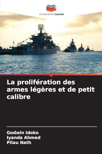 La prolifération des armes légères et de petit calibre
