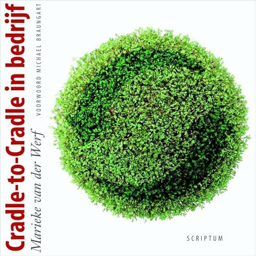 Cradle to Cradle in bedrijf