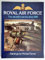 ROYAL AIR FORCE - The Aircraft in Service since 1918 - Paintings by