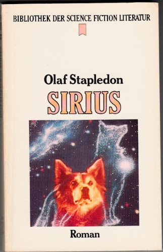 Sirius. Ein klassischer Science Fiction Roman.