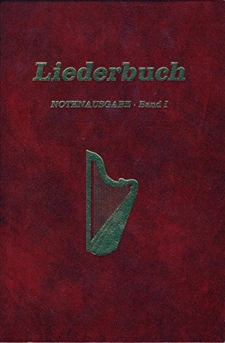 Liederbuch. Notenausgabe - Band 1