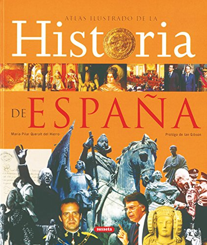 Atlas ilustrado de la historia de Espana