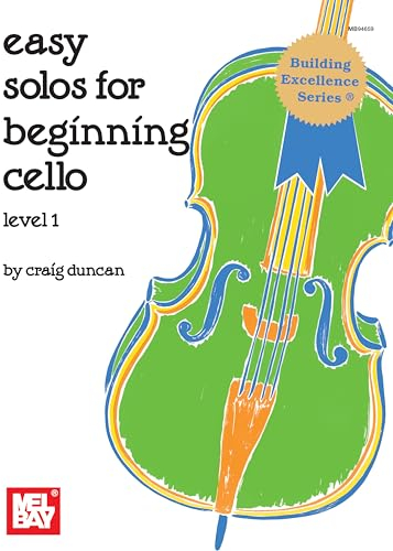 Easy Solos for Beginning Cello, Level 1 (Building Excellence Series)