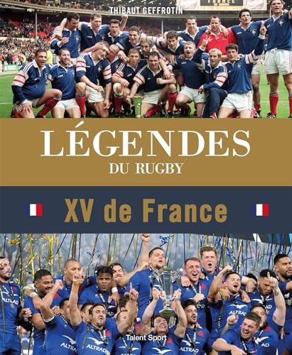 Légendes du rugby: XV de France