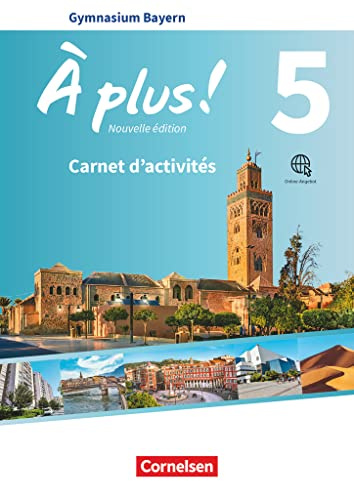 À plus ! - Französisch als 1. und 2. Fremdsprache - Bayern - Ausgabe ab 2017 - Band 5: Carnet d'activités mit Audios und Videos online