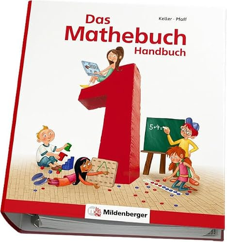 Das Mathebuch 1 - Handbuch Teil A: Vorschläge für Planung, Organisation und Unterrichtsgestaltung